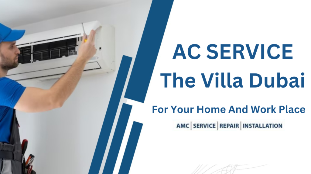 AC Service In The Villa Dubai