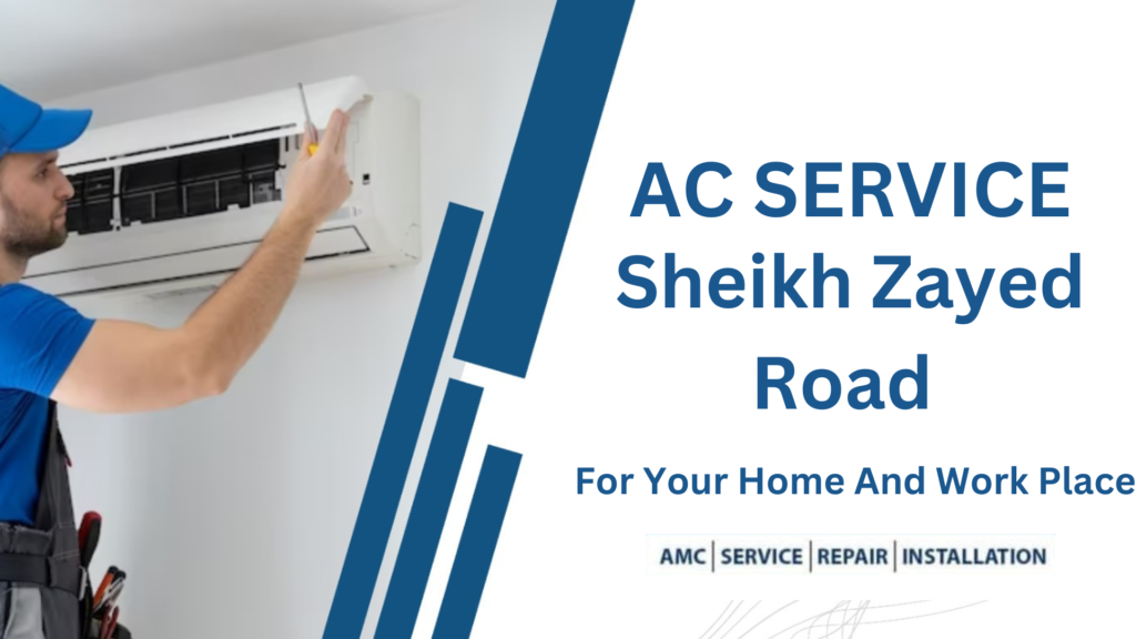 AC Service In Sheikh Zayed Road Dubai