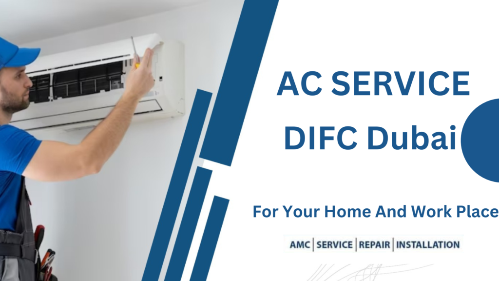 AC SERVICE IN DIFC