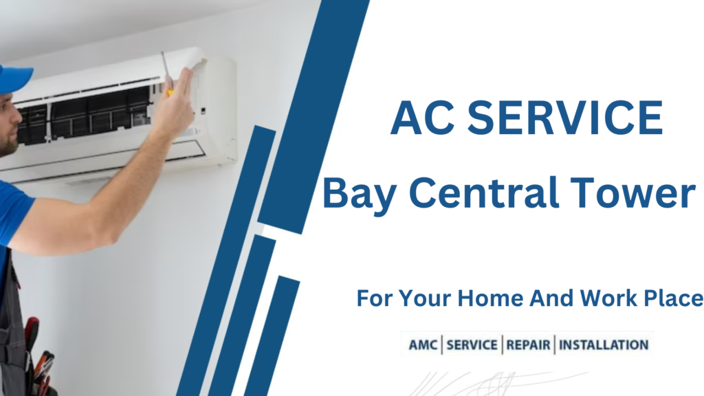 ac service in bay central tower