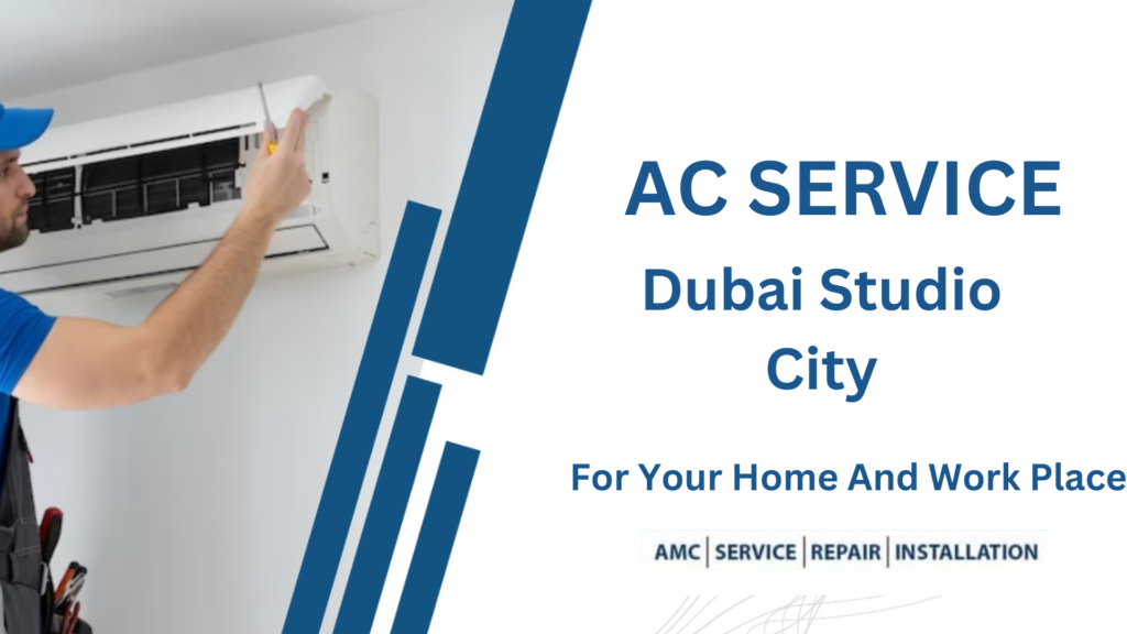 Best AC Service In Dubai Studio City