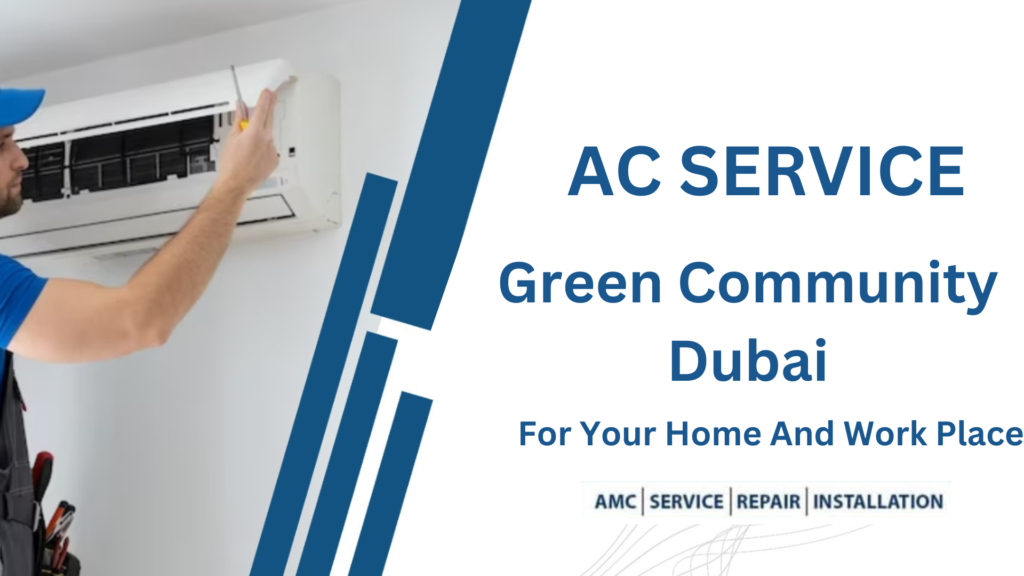 Expert AC Service In Green Community Dubai