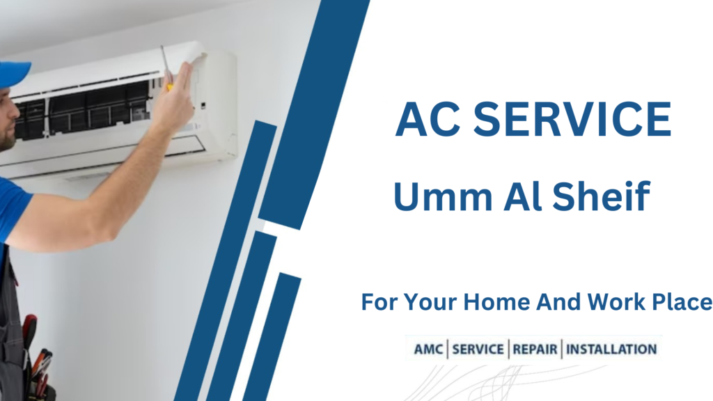 Expert AC Service In Umm Al Sheif Dubai