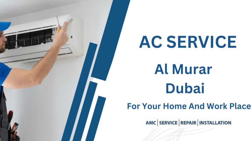 Top AC Service In Al Murar Dubai